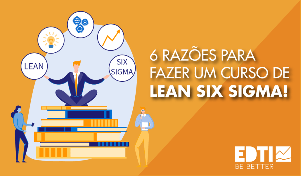 6-motivos-para-fazer-curso-lean-six-sigma