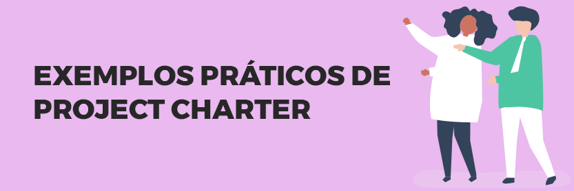Exemplos Práticos de Project Charter