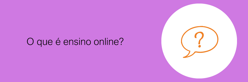 O que é ensino online?