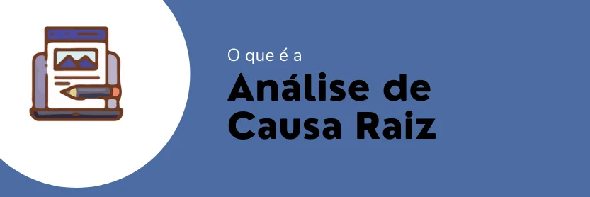 analise de causa raiz