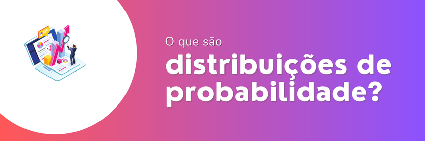 distribuições de probabilidade