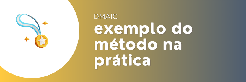 dmaic exemplo