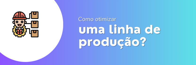 linha de produção