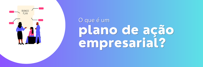 plano de ação empresarial