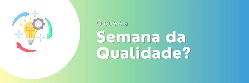 o que é semana da qualidade