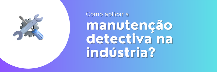 manutenção detectiva